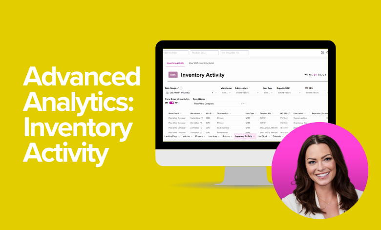 Advanced Analytics: Inventory Activity - WineDirect Fulfillment